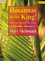 Hosannas To The King