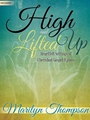 High and Lifted Up