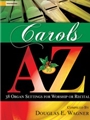 Carols A to Z