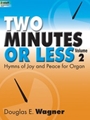 Two Minutes or Less Volume 2