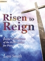 Risen to Reign