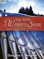 See Amid the Winter's Snow