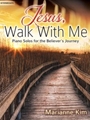 Jesus Walk With Me
