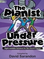 Pianist Under Pressure