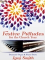 Festive Preludes for the Church Year