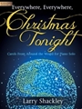 Everywhere, Everywhere, Christmas Tonight!