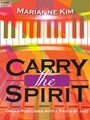 Carry the Spirit