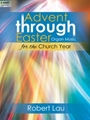 Advent through Easter