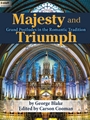 Majesty and Triumph