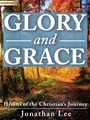 Glory and Grace