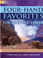 Four-Hand Favorites for Lent and Easter