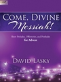 Come, Divine Messiah!