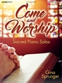 Come and Worship