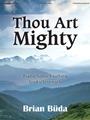 Thou Art Mighty