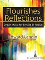 Flourishes and Reflections