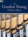Gordon Young Tribute Album