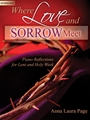 Where Love and Sorrow Meet