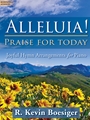 Alleluia! Praise for Today