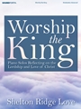 Worship the King