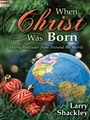 When Christ Was Born
