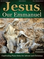 Jesus, Our Emmanuel