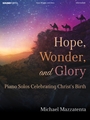Hope Wonder and Glory