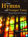 Easy Hymns and Trumpet Tunes