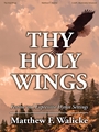 Thy Holy Wings