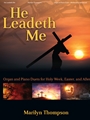 He Leadeth Me
