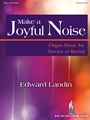 Make a Joyful Noise