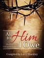 All to Him I Owe