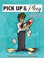 Pick Up and Play