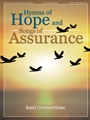 Hymns of Hope and Songs of Assurance