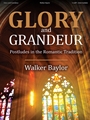 Glory and Grandeur