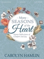 More Seasons of the Heart