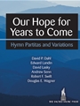 Our Hope for Years to Come