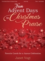 From Advent Days to Christmas Praise