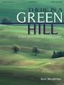 There Is a Green Hill