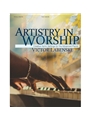 Artistry in Worship