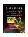 Mark Hayes Hymns for Organ Vol 4