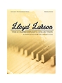 Lloyd Larson - The Comprehensive Collection