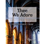 Thee We Adore