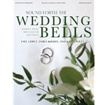 Sound Forth the Wedding Bells