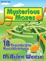 Mysterious Mazes