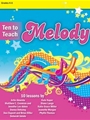 Ten to Teach Melody