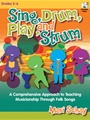 Sing, Drum, Play, and Strum