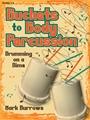 Buckets to Body Percussion