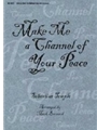 Make Me A Channel Of Your Peace