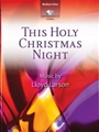 This Holy Christmas Night
