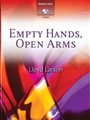Empty Hands Open Arms